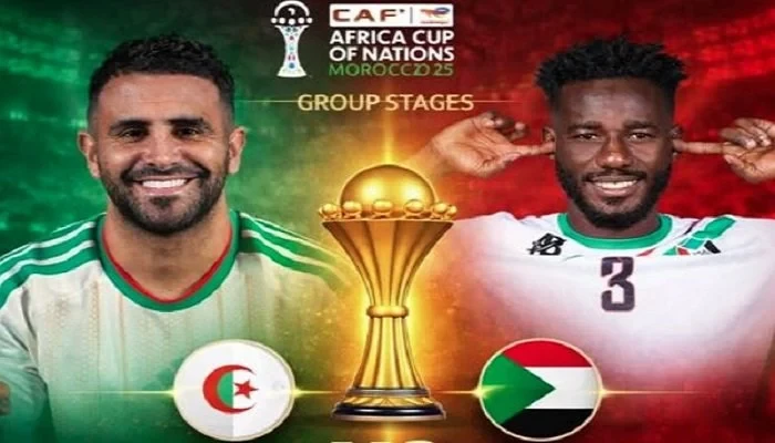 موعد مباراة الجزائر والسودان في كأس أمم إفريقيا 2025 والقنوات الناقلة